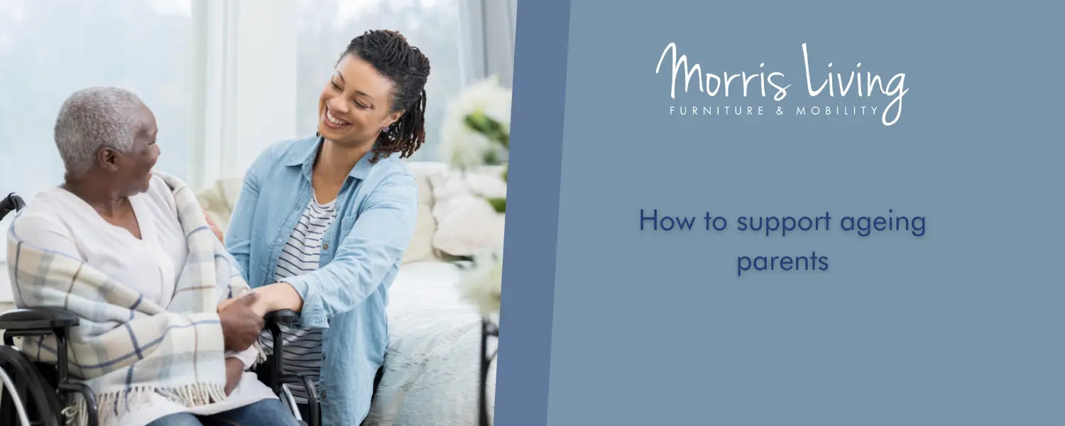 How-to-Support-Ageing-Parents Morris Living